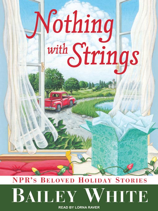 Title details for Nothing with Strings by Bailey White - Wait list